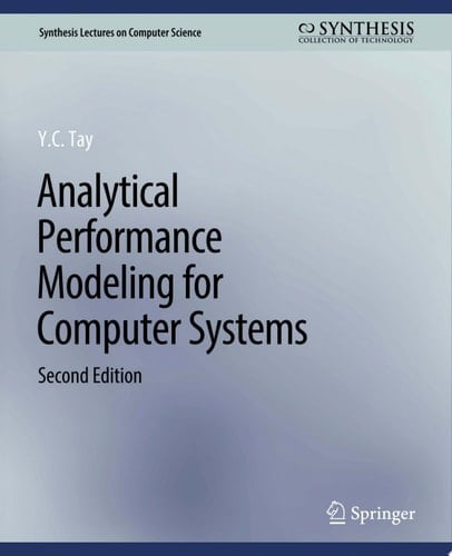 Analytical Performance Modeling for Computer Systems