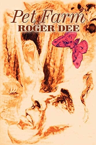 Pet Farm by Roger Dee, Science Fiction, Adventure, Fantasy