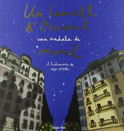 Un camell d'orient Una nadala de ManelInclou CD amb una cançó inèdita de Manel
