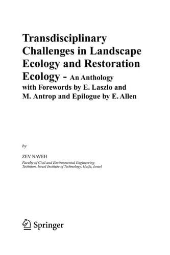 Transdisciplinary Challenges in Landscape Ecology and Restoration Ecology - An Anthology