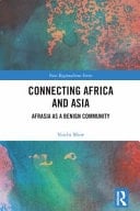Connecting Africa and Asia Afrasia as a Benign Community