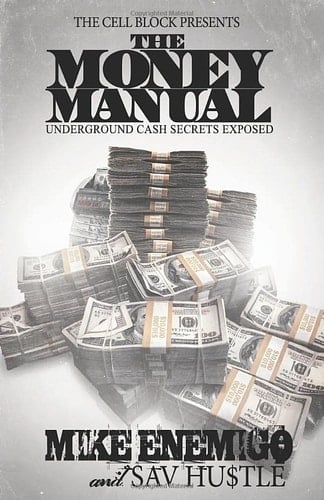 The Money Manual Underground Cash Secrets Exposed!