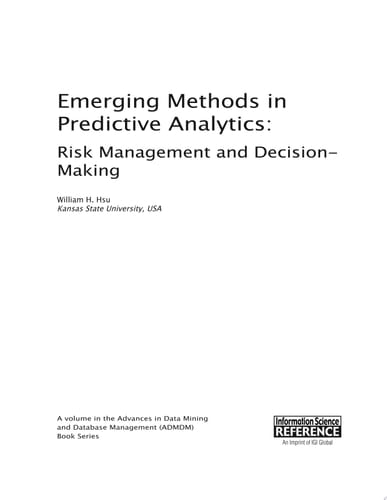 Emerging Methods in Predictive Analytics: Risk Management and Decision-Making