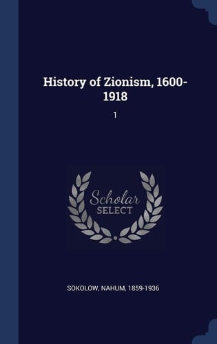 History of Zionism, 1600-1918 1