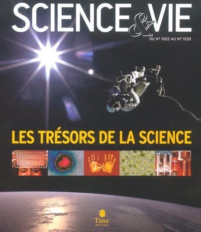 Science et Vie, Les trésors de la science Du N° 1022 au N° 1033
