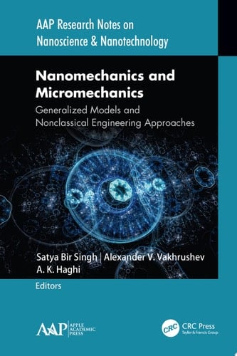 Nanomechanics and Micromechanics Generalized Models and Nonclassical Engineering Approaches