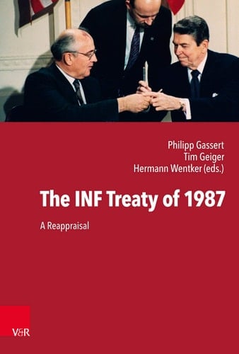 The INF Treaty of 1987 A Reappraisal