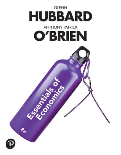 Essentials of Economics (Pearson+)