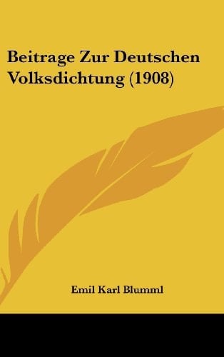 Beitrage Zur Deutschen Volksdichtung (1908) (German Edition)