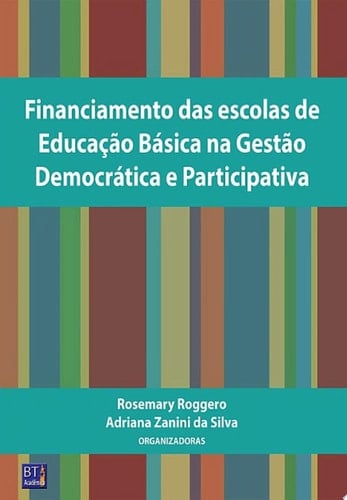 Financiamento das Escolas de Educação Básica na Gestão Democrática e Participativa