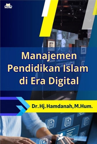 Manajemen Pendidikan Islam di Era Digital