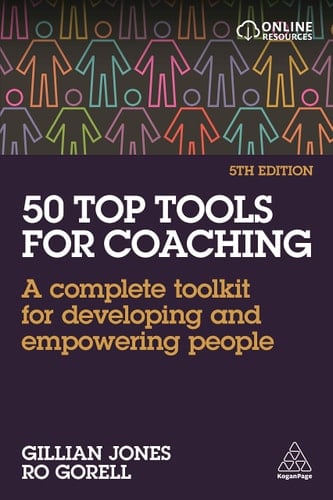 50 Top Tools for Coaching A Complete Toolkit for Developing and Empowering People
