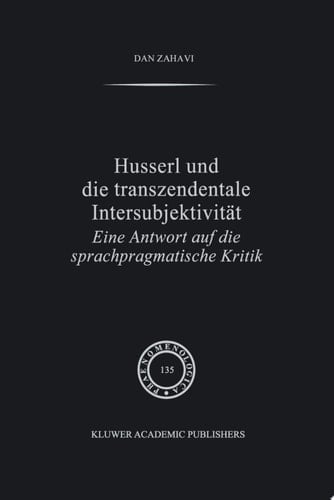 Husserl und Die Transzendentale Intersubjektivität Eine Antwort auf die sprachpragmatische Kritik