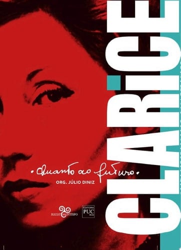 Quanto ao futuro, Clarice