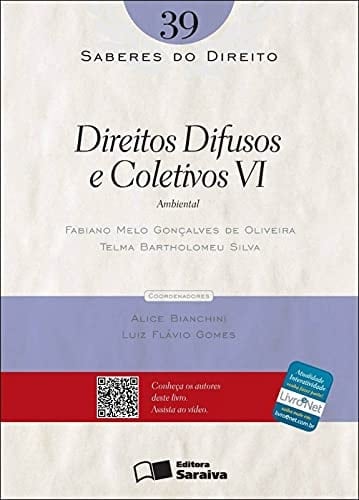 Direitos difusos e coletivos VI: Ambiental - 1a edição de 2012