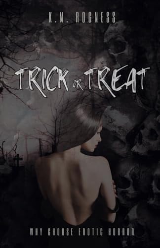 Trick or Treat: A Why Choose Erotic Horror