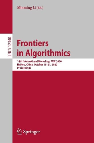 Frontiers in Algorithmics 14th International Workshop, FAW 2020, Haikou, China, October 19-21, 2020, Proceedings