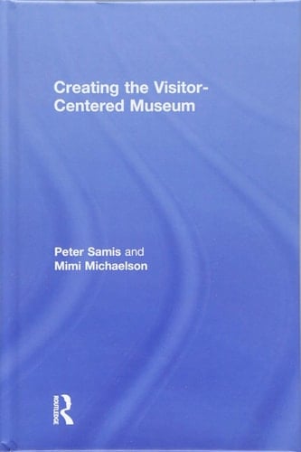 Creating the Visitor-centered Museum