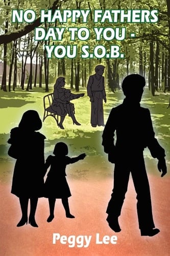 No Happy Fathers Day to You - You S. O. B.