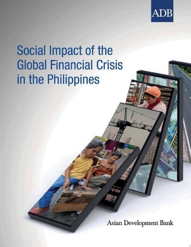 Social Impact of the Global Financial Crisis in the Philippines