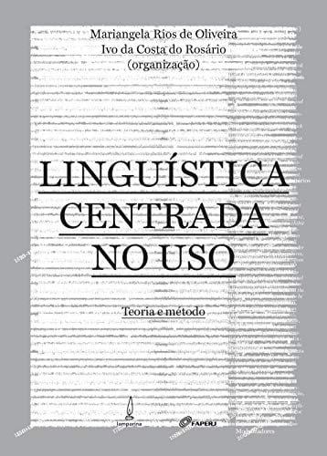 Linguística centrada no uso teoria e método