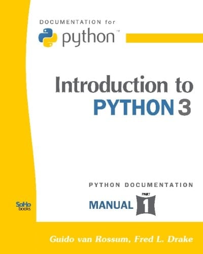 Introduction to Python 3 (Python Documentation Manual Part 1)