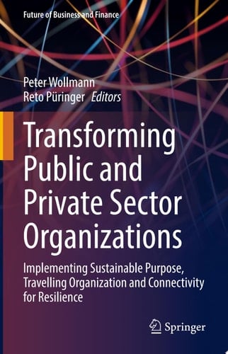 Transforming Public and Private Sector Organizations