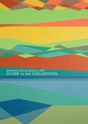 Birmingham Museum of Art Guide to the Collection