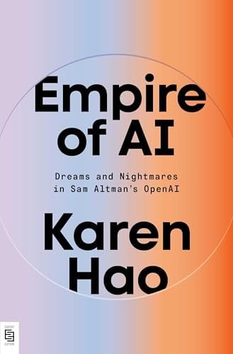 Empire of AI Dreams and Nightmares in Sam Altman's OpenAI