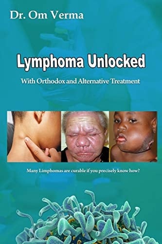 Lymphoma Unlocked With Orthodox and Alternative Treatment