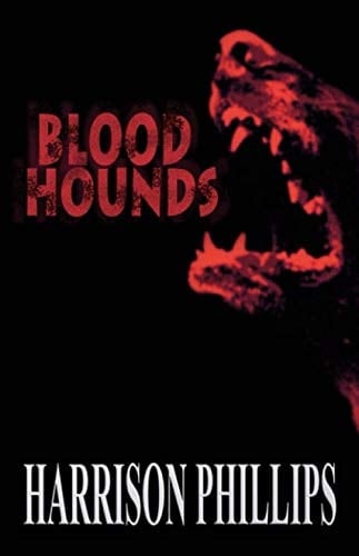 Bloodhounds An Extreme Horror Novel