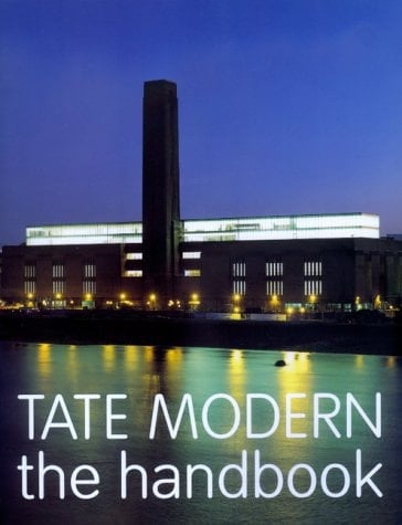 Tate Modern The Handbook