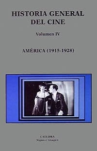 Historia general del cine: América (1915-1928)