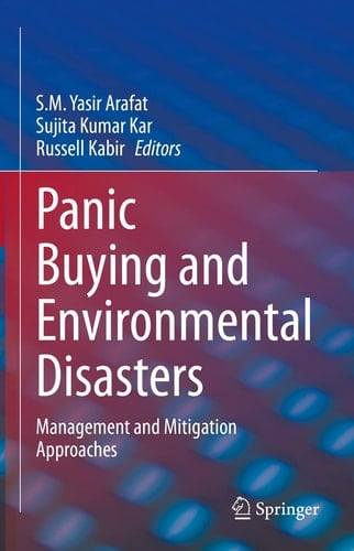 Panic Buying and Environmental Disasters Management and Mitigation Approaches