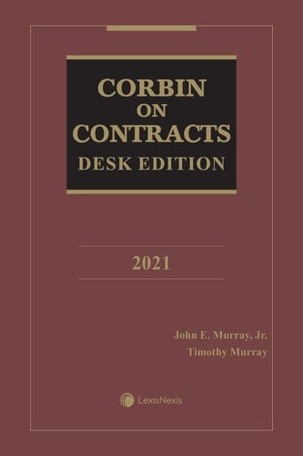 Corbin on Contracts Desk Edition 2021 Edition