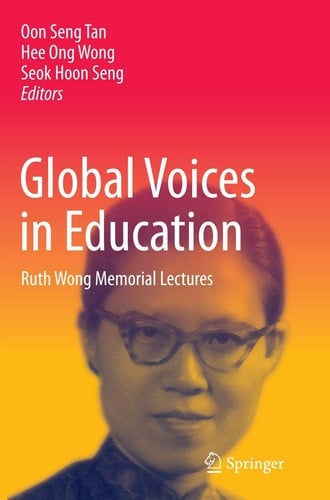 Global Voices in Education Ruth Wong Memorial Lectures