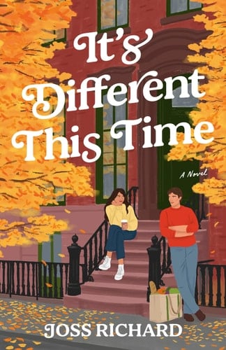 It's Different This Time A Novel