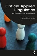 Critical Applied Linguistics An Intersectional Introduction