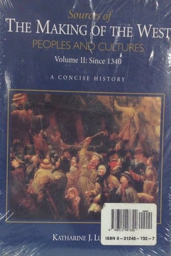 Making of the West Concise, Volume 2 & Sources of the Making of the West Concise, Volume 2