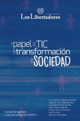 El papel de las TIC en la transformación de la sociedad