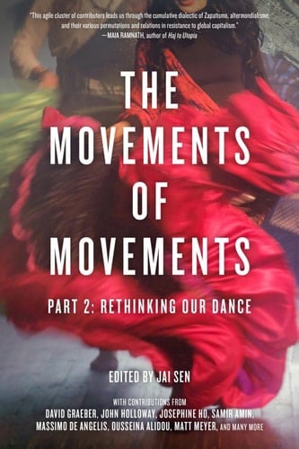 Movements of Movements Part 2: Rethinking Our Dance