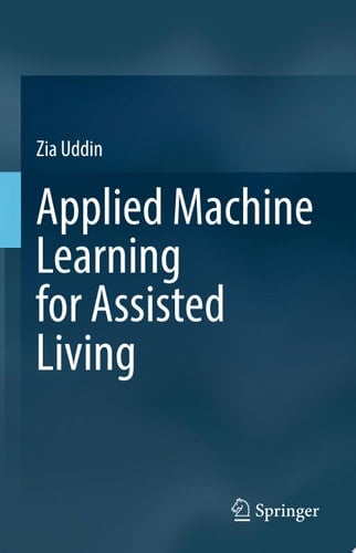Applied Machine Learning for Assisted Living