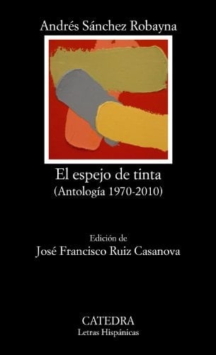 El espejo de tinta (antología 1970-2010)