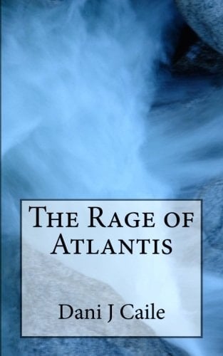 The Rage of Atlantis