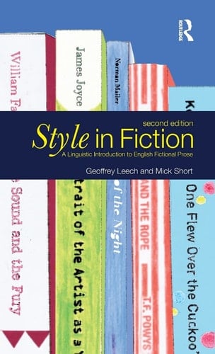 Style in Fiction A Linguistic Introduction to English Fictional Prose