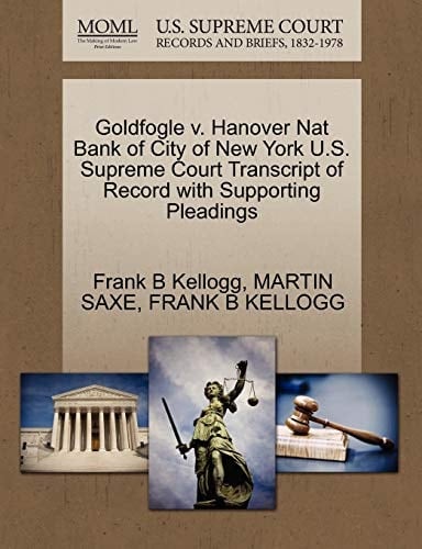 Goldfogle v. Hanover Nat Bank of City of New York U.S. Supreme Court Transcript of Record with Supporting Pleadings