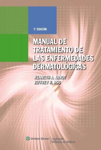 Manual de tratamiento de las enfermedades dermatológicas