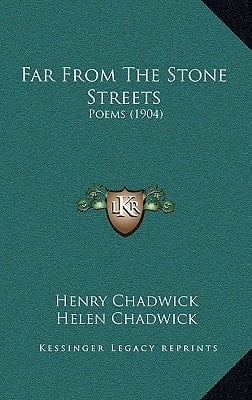 Far From The Stone Streets: Poems (1904)