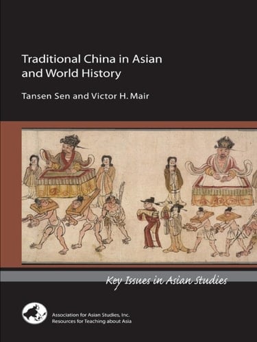 Traditional China in Asian and World History