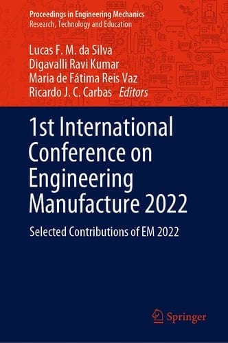 1st International Conference on Engineering Manufacture 2022 Selected Contributions of EM 2022